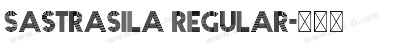 Sastrasila Regular字体转换